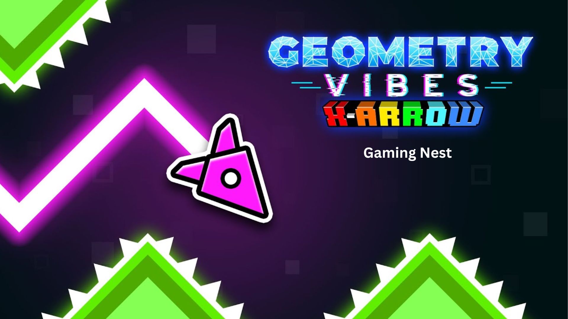 Geometry Vibes X-Arrow – The Ultimate Reflex Challenge